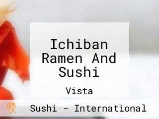 Ichiban Ramen And Sushi