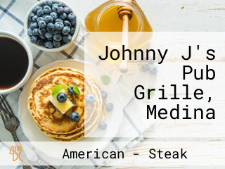 Johnny J's Pub Grille, Medina