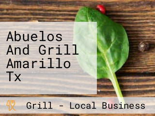 Abuelos And Grill Amarillo Tx