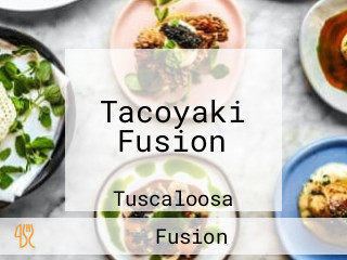 Tacoyaki Fusion