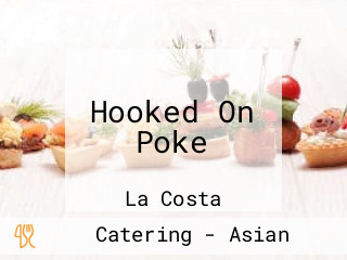 Hooked On Poke