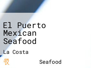 El Puerto Mexican Seafood