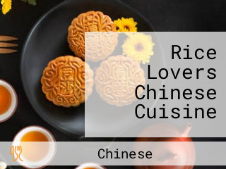 Rice Lovers Chinese Cuisine