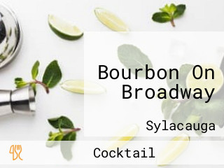 Bourbon On Broadway