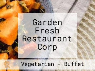 Garden Fresh Restaurant Corp