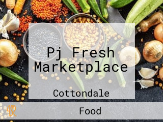 Pj Fresh Marketplace