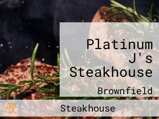 Platinum J's Steakhouse