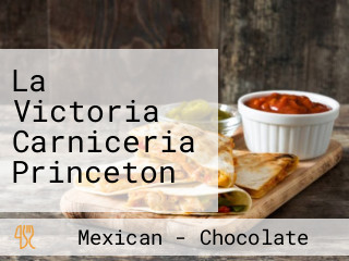 La Victoria Carniceria Princeton