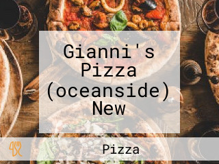 Gianni's Pizza (oceanside) New