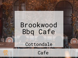 Brookwood Bbq Cafe