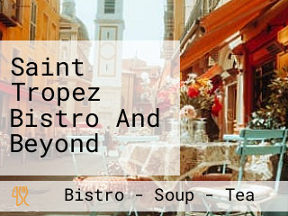 Saint Tropez Bistro And Beyond