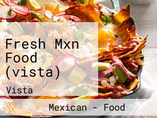 Fresh Mxn Food (vista)