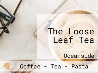 The Loose Leaf Tea