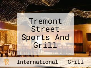 Tremont Street Sports And Grill