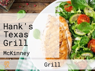 Hank's Texas Grill