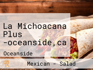 La Michoacana Plus -oceanside,ca