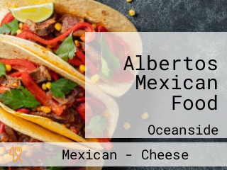 Albertos Mexican Food