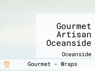 Gourmet Artisan Oceanside