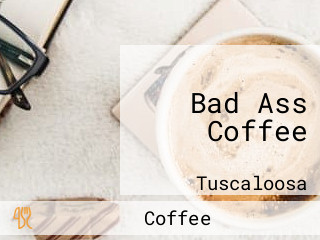 Bad Ass Coffee