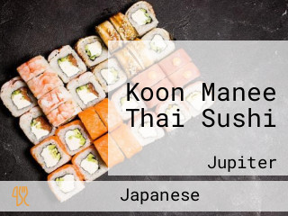 Koon Manee Thai Sushi