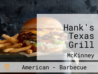 Hank's Texas Grill