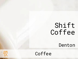 Shift Coffee