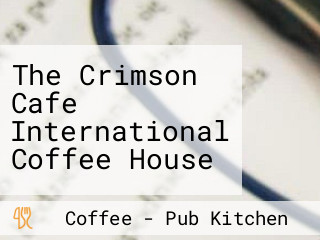 The Crimson Cafe International Coffee House