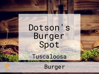 Dotson's Burger Spot