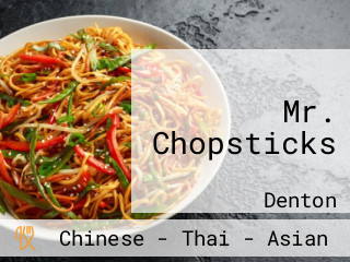 Mr. Chopsticks