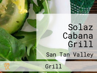 Solaz Cabana Grill