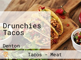 Drunchies Tacos