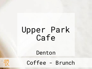 Upper Park Cafe