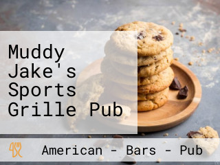 Muddy Jake's Sports Grille Pub