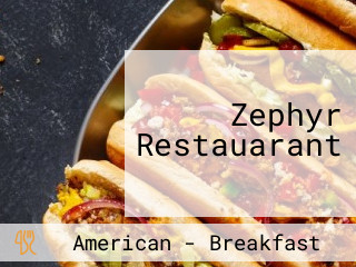 Zephyr Restauarant