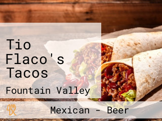 Tio Flaco's Tacos