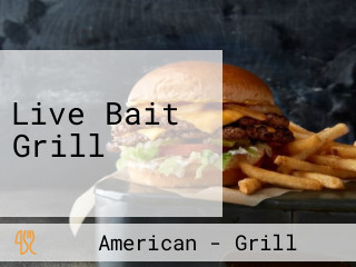 Live Bait Grill