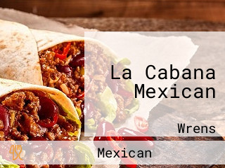 La Cabana Mexican