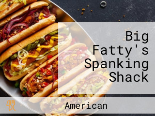 Big Fatty's Spanking Shack