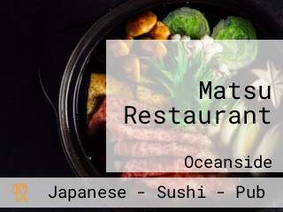 Matsu Restaurant