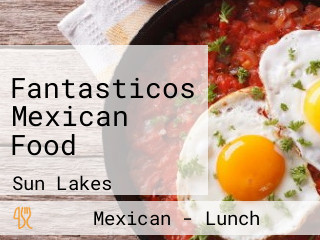 Fantasticos Mexican Food