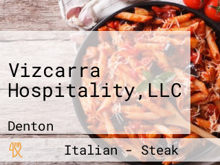 Vizcarra Hospitality,LLC