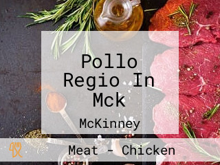 Pollo Regio In Mck