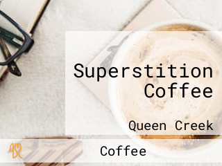 Superstition Coffee