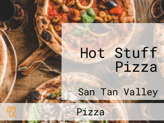 Hot Stuff Pizza