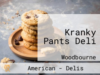 Kranky Pants Deli