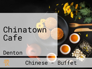 Chinatown Cafe