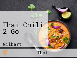 Thai Chili 2 Go