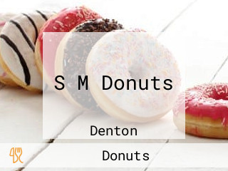 S M Donuts