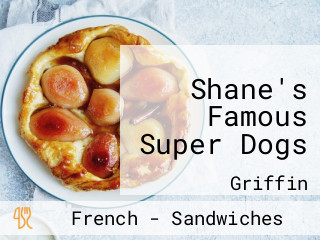 Shane's Famous Super Dogs