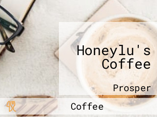 Honeylu's Coffee